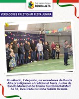 Festa Junina na EMEF Mem de Sá conta com a presença dos vereadores de Ronda Alta!