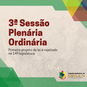 Primeiro projeto de lei é rejeitado na 14ª legislatura Primeiro projeto de lei é rejeitado na 14ª legislatura